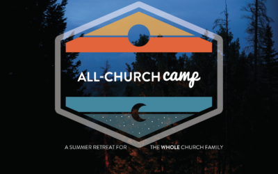 All-Church Camp | AUG 25-29