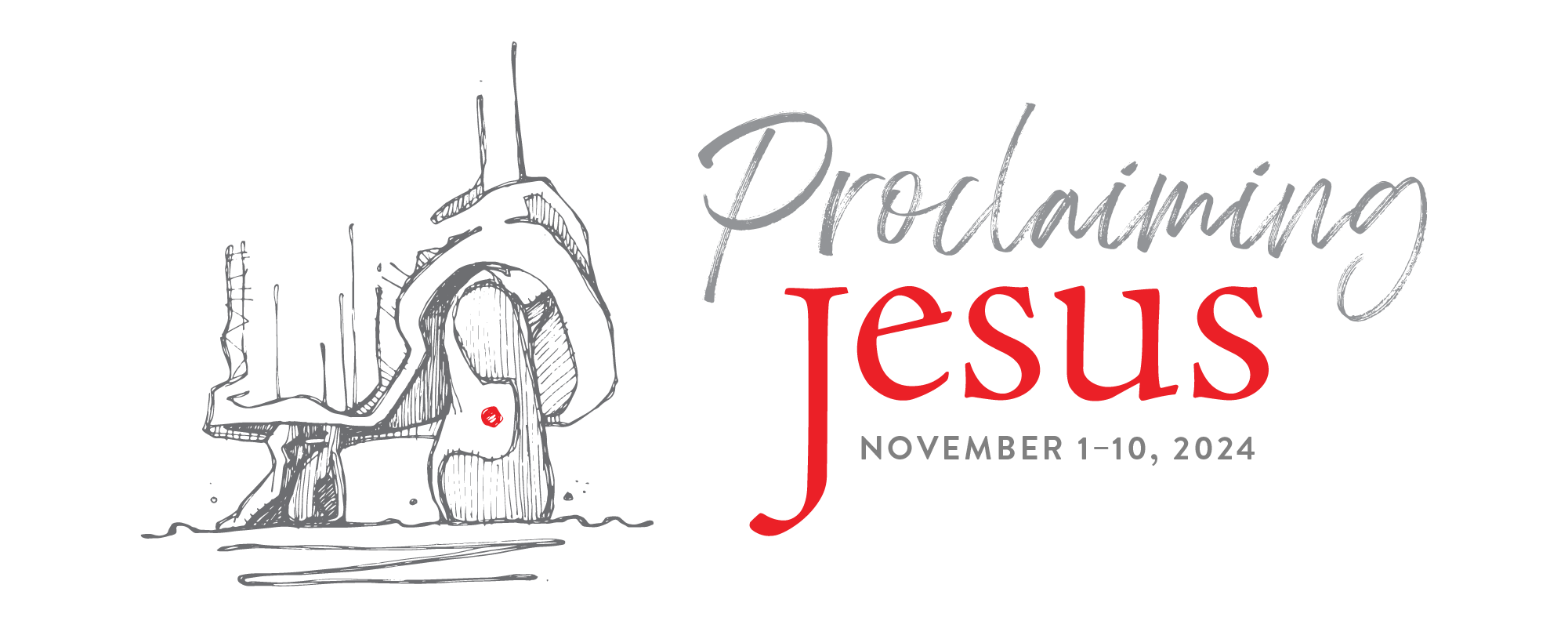 Proclaiming Jesus, Mission Conference 2024. November 1-10, 2024.